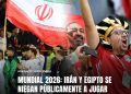 رسانه آرژانتینی: ایران و مصر مخالف تصمیم جنجالی در جام جهانی هستند